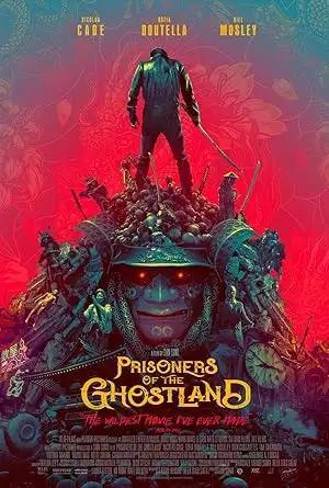 فيلم Prisoners of the Ghostland 2021 مترجم